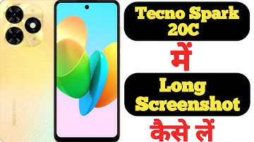 How to take long screenshot on Tecno Spark 20C || Tecno Spark 20C me long screenshot kaise le ||