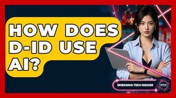 How Does D-ID Use AI? - Emerging Tech Insider