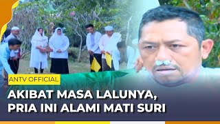 Bersekutu dengan Dukun, Pria ini Alami Mati Suri | Indra Ketujuh ANTV | Eps 29