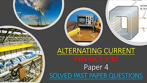 Alternating Current [SOLVED PAST PAPER QUESTIONS]