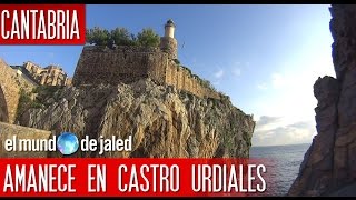 Amanece en CASTRO URDIALES - EL MUNDO DE JALED