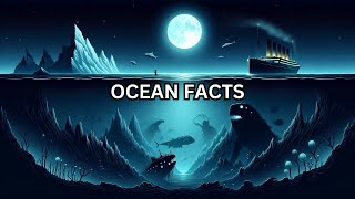 10 Shocking Facts About the Ocean You Need to Know by Fun Facts Galore 97 views 2 months ago 4 minutes, 42 seconds