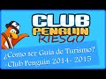 Como ser Guía de Turismo | Club Penguin 2014-2015