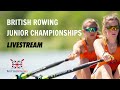 BRITISH ROWING JUNIOR CHAMPIONSHIPS 2023 - DAY 2