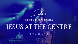 Darlene Zschech - Jesus At The Centre |  Live Video