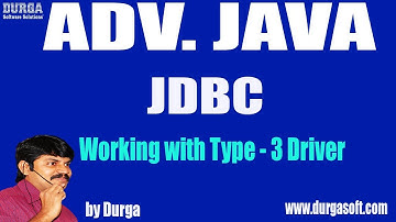Adv Java || JDBC Session - 37 || Working with Type - 3 Driver by Durga Sir