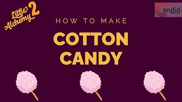 How to make Cotton Candy in Little Alchemy 2?