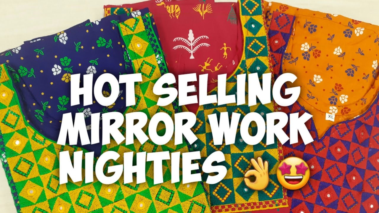 Hot selling mirror work nighties!🤩
