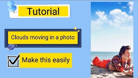 How to make cloud moving in a photo reels tutorial | Clouds moving in a picture tutorial