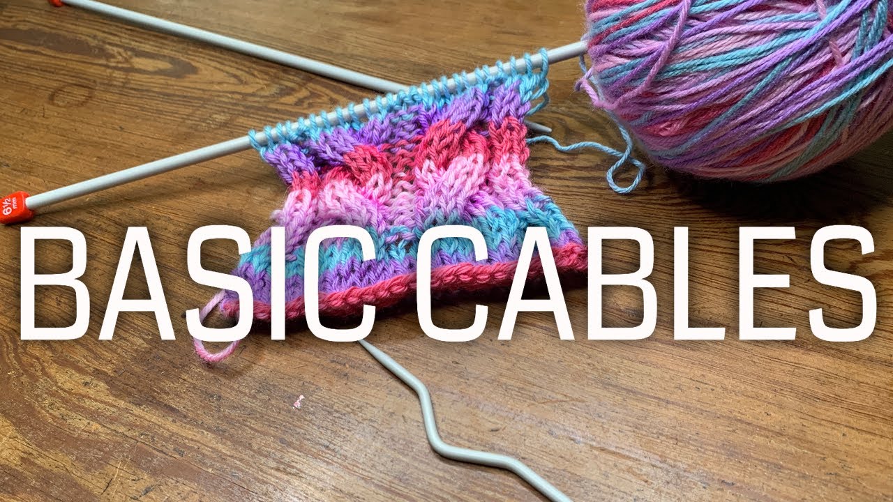 How to knit basic cables YouTube