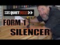 Form One Silencer | Quiet Bore
