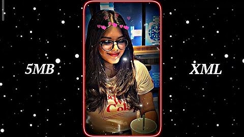 KISS ME BABY XML FILE 💖📌 || INSTAGRAM TRENDING SONG XML FILE 🤍📌 || TRENDING XML FILE ✨💦 ||