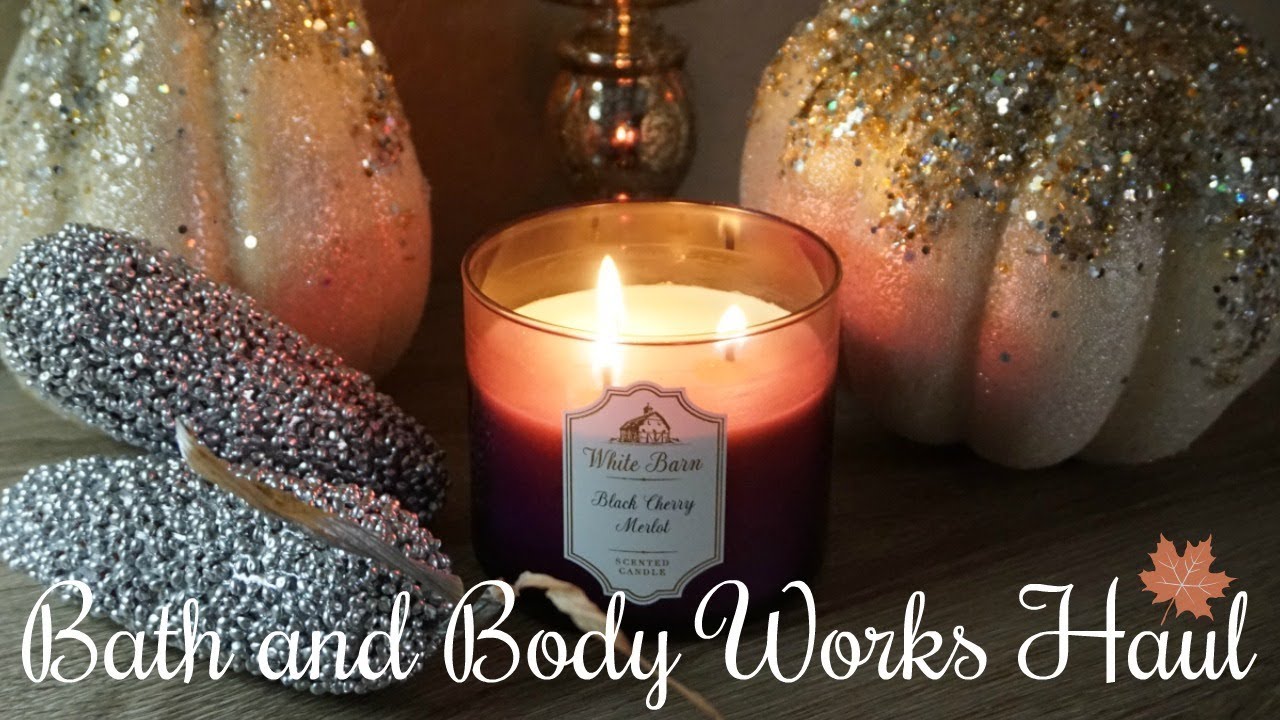 BATH & BODY WORKS \ WHITE BARN  FALL HAUL