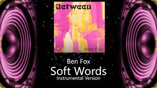 Ben Fox - Soft Words screenshot 2