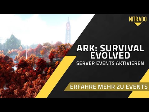 Wie aktiviere ich #ARK: Survival Evolved Events auf meinem Server? ? - #Nitrado #Tutorial
