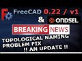 Freecad  ondsel topological naming problem fix  exclusive news and update