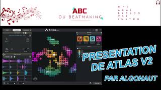 PRESENTATION DE LATLAS V2 DALGONAUT