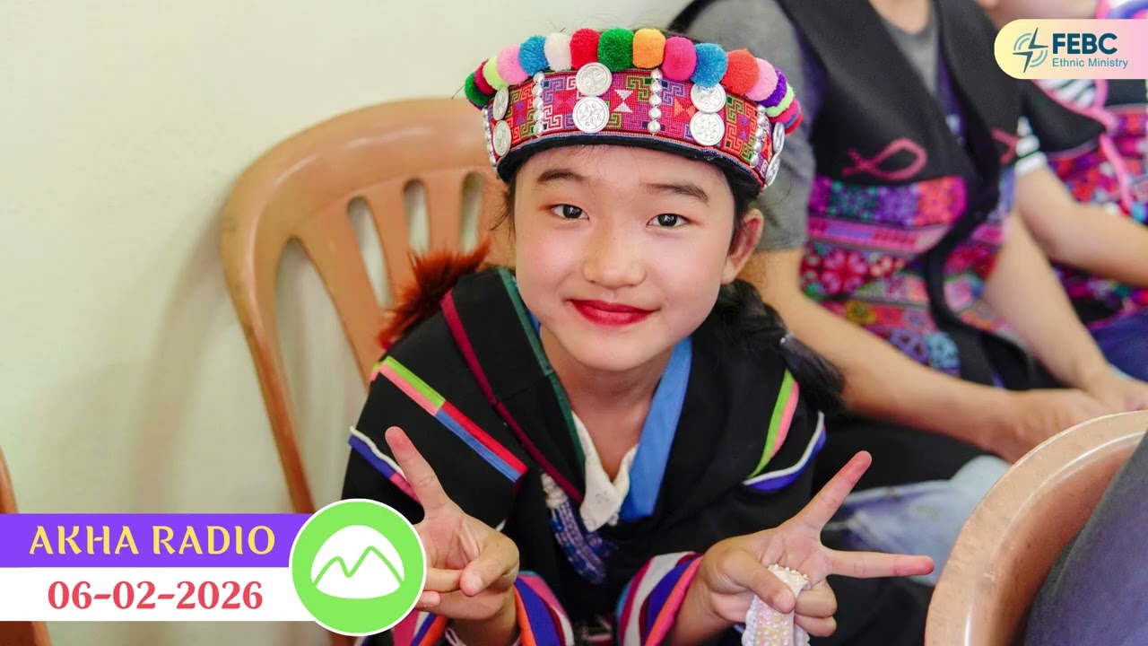 Akha Radio | 06-02-2026