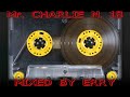 Mr Charlie N. 18   Mixed by Erry   (1986)