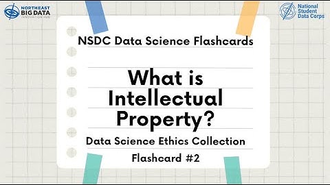 Data Science Ethics Flashcard #2: Intellectual Property