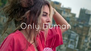 Munn & Delanie Leclerc - Only Human (Lyrics)