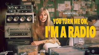 Joni Mitchell - You Turn Me On, I&#39;m a Radio (with Lyrics)