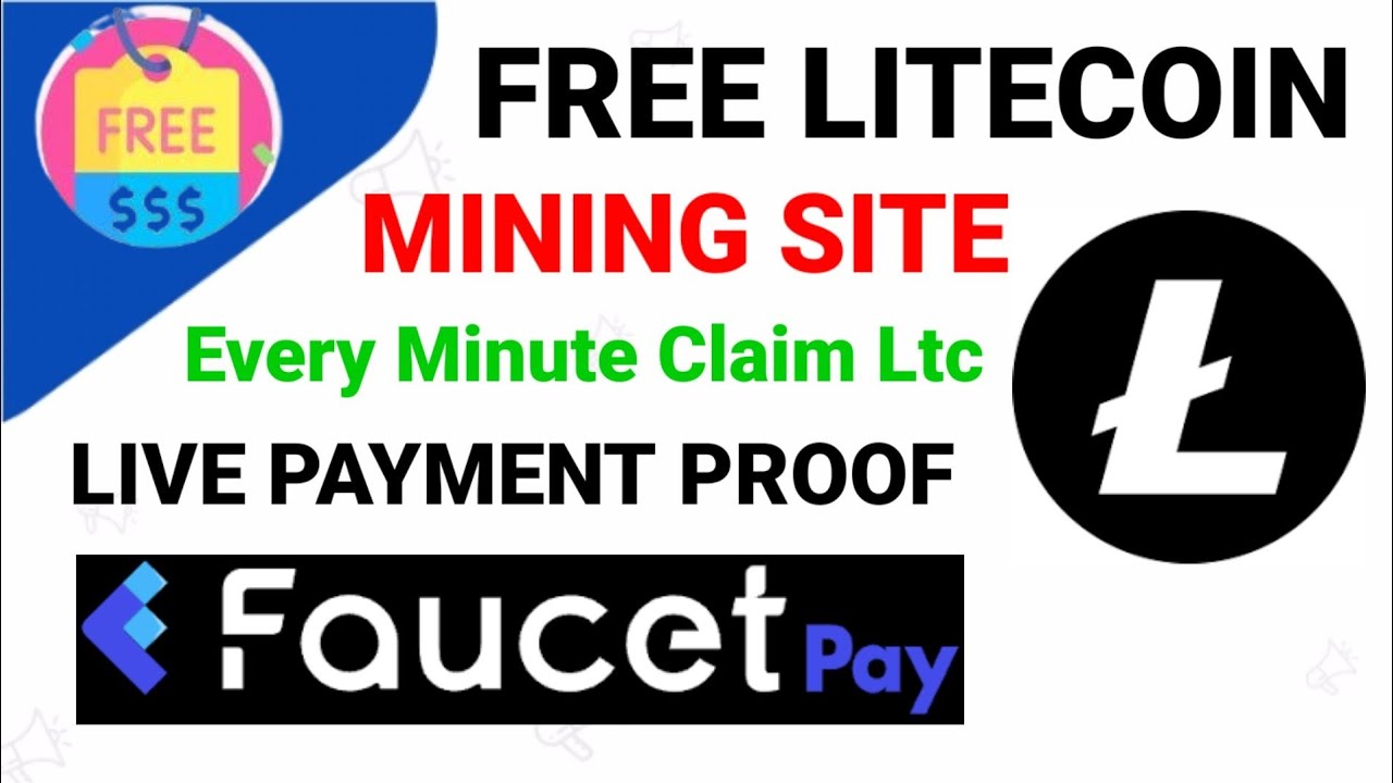 Litecoin miner faucet claim btc mining free paying faucetpay youtube