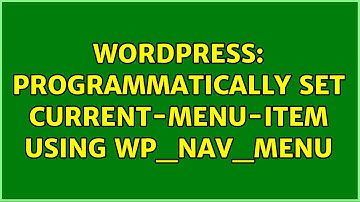 Wordpress: Programmatically set current-menu-item using wp_nav_menu