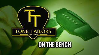 Tone Tailors: On The Bench - Martin Bridge Replacement