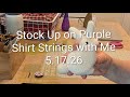 Stock Up on Purple Shirt Strings with Me, 5.17.26