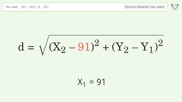 Find the distance between two points p1 (91,-40) and p2 (-8,-55): Step-by-Step Video Solution