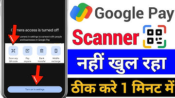 camera access is turned off google pay | google pay scanner problem | camera access is turned off