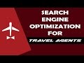 Search Engine Optimization (SEO) for Travel Agencies