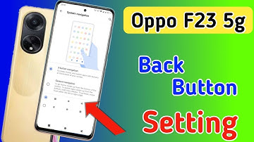 Oppo f23 5g back button setting | Oppo f23 5g me back button kaise lagaye/navigation key setting