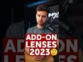 Do You Really Need Add-On Lenses In 2023