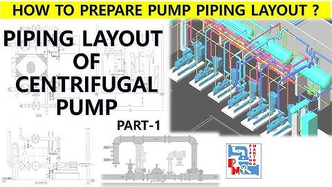 CENTRIFUGAL PUMP PIPING LAYOUT | PART-1 | PIPING MANTRA |