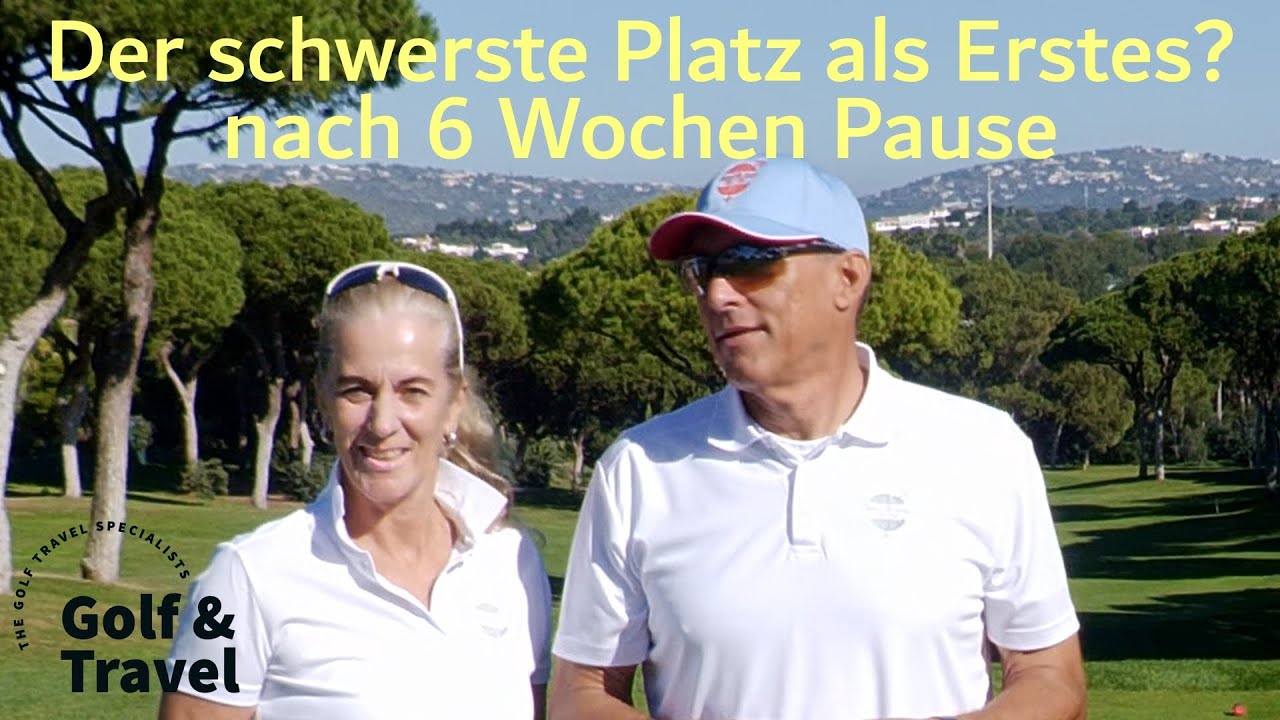 Portugal 2023 Old Course Vilamoura Loch 1-9