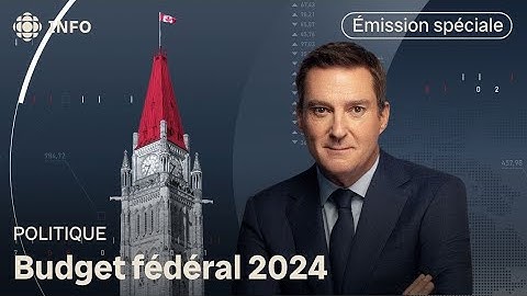 Revoyez notre émission spéciale du budget fédéral 2024