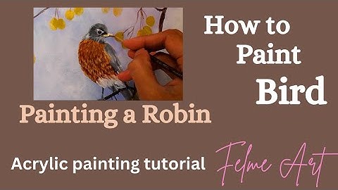 How to Paint Bird, Acrylic Painting Tutorial of a Robin Bird