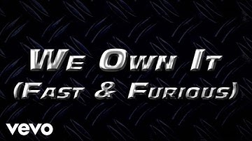 2 Chainz, Wiz Khalifa - We Own It (Fast & Furious / Official Lyric Video)