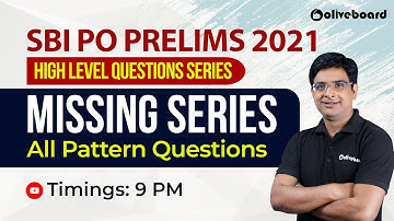 SBI PO Maths 2021 | Missing Number Series for SBI PO | Missing Number Series All Pattern Questions