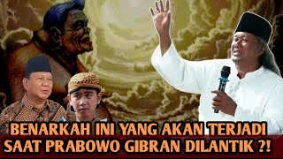 Gus Muwafiq Terbaru 2024 - BENARKAH  INI YANG TERJADI JIKA PRABOWO DILANTIK (PITUTUR LUHUR SEMAR)