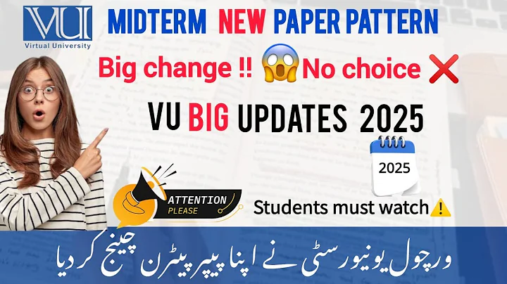 Vu Midterm Paper Pattern Change fall 2025 New Exam Pattern, No Choice Big Change Exam paper pattern