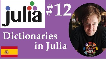 #12 Julia - Diccionarios en Julia