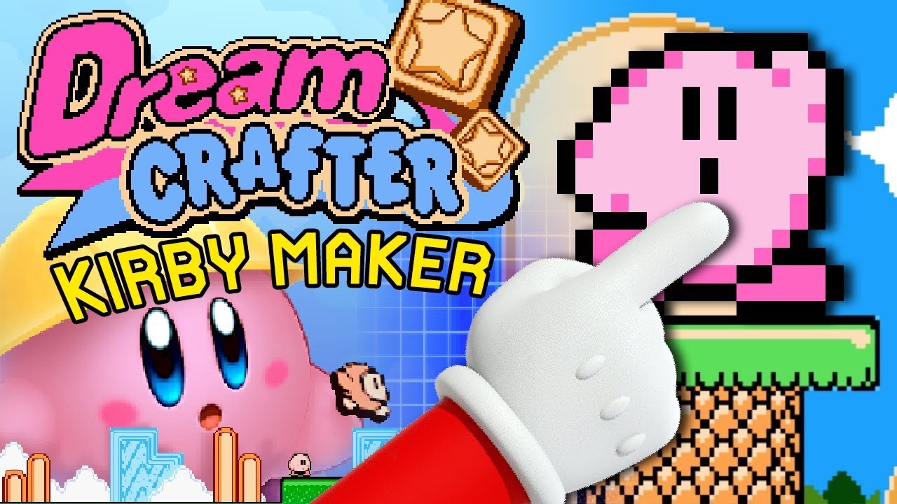 Super Kirby Maker!? Make your own Kirby Game! (Dream Crafter) - YouTube