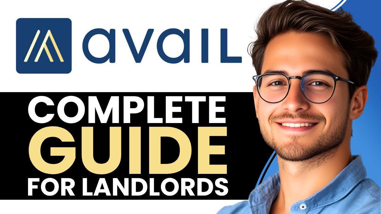 Avail Property Management Tutorial | Complete Guide for Landlords (2025)