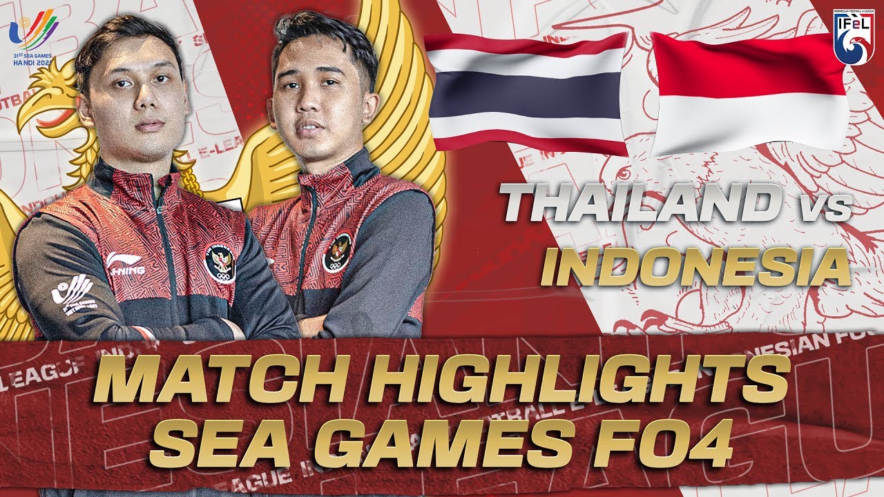 THAILAND VS INDONESIA | MATCH HIGHLIGHTS FIFA ONLINE 4 SEA GAMES HANOI 2021