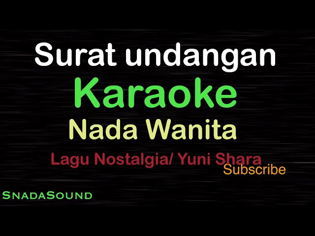 SURAT UNDANGAN-Lagu Nostalgia-Yuni Shara|KARAOKE NADA WANITA ​⁠ -Female-Cewek-Perempuan@ucokku class=