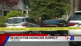 LATEST: Police searching for suspect involved in Taunton homicide