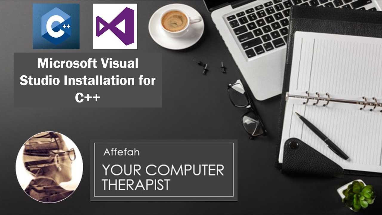 How to Install Microsoft Visual Studio for C++ Programming on Windows ...